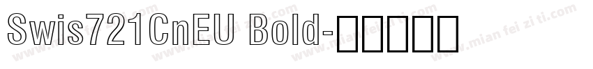 Swis721CnEU Bold字体转换